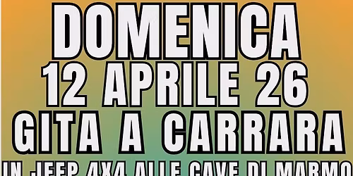 GITA A CARRARA IN JEEP 4x4 E DEGUSTAZIONE IN LARDERIA
