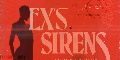 EX'S SIREN HALLOWEEN
