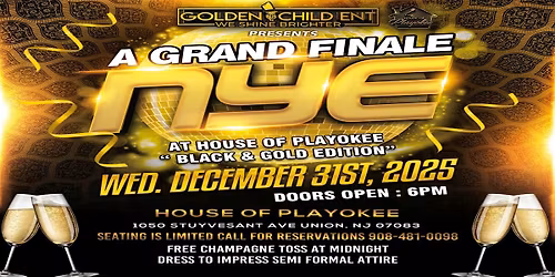 A Grand finale, NYE "Black and Gold edition"