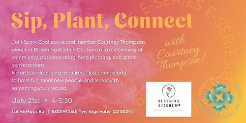 Sip, Plant, Connect