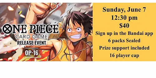 One Piece TCG OP16 Release Event; $40