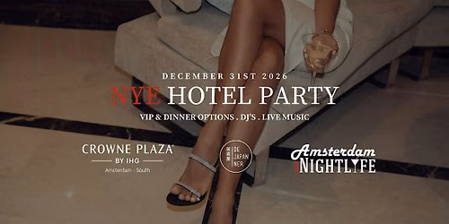 NYE Hotel Party at Crowne Plaza Amsterdam - South