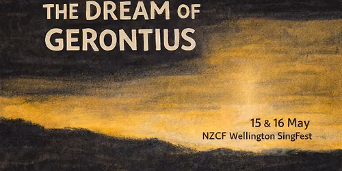 Sing THE DREAM OF GERONTIUS at the MAY SINGFEST\u2013WORKSHOP