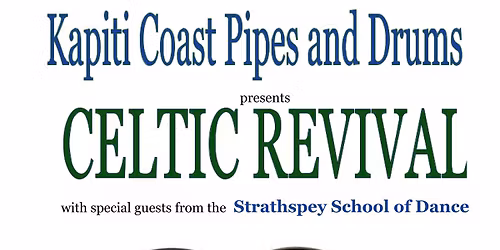 Kapiti Coast Pipes and Drums Concert - REVIVAL 2025