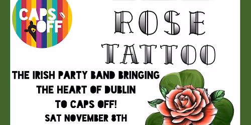 ROSE TATTOO @ CAPS OFF