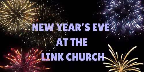 New Year's Eve at the Link Church