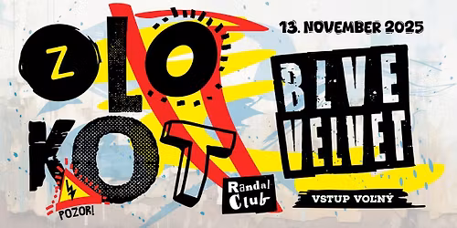 ZLOKOT + BLVE VELVET v Randali \/ Festival slobody 2025 \/ Vstup vo\u013en\u00fd