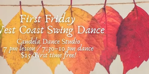 First Friday West Coast Swing Dance