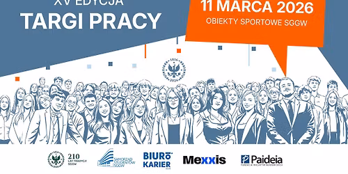 XV Targi Pracy SGGW \/\/ Kampus SGGW \/\/ 11.03.26