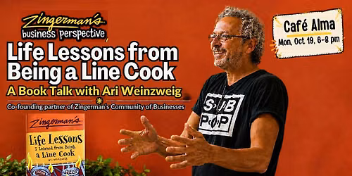 Life Lessons from Being a Line Cook: A Book Talk with Ari Weinzweig