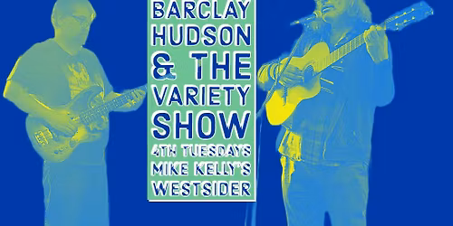 Barclay Hudson 4th Tuesday Variety Show featuring John Keck & Mitzi McKee