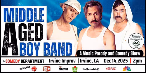 Middle Aged Boy Band - IRVINE!