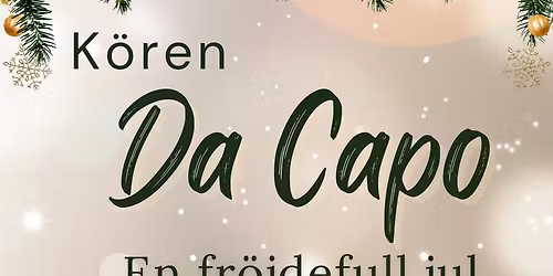 En fr\u00f6jdefull jul med k\u00f6ren Da Capo