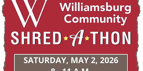 Williamsburg Community Shred-A-Thon