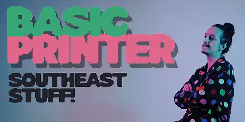 Basic Printer & Valentine Wolfe