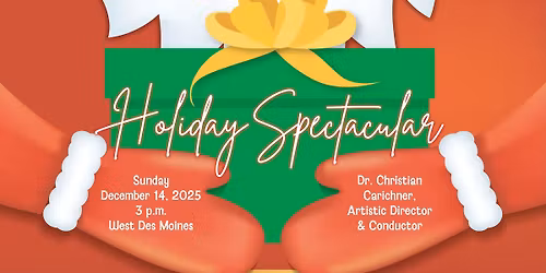 Holiday Spectacular \u2013 West Des Moines