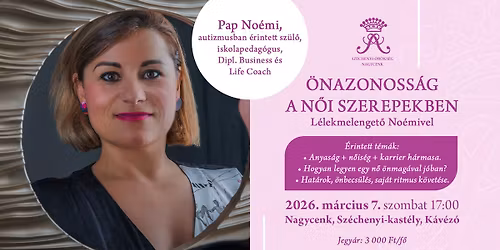 L\u00e9lekmelenget\u0151 No\u00e9mivel: \u00d6nazonoss\u00e1g a n\u0151i szerepekben\ud83c\udf37