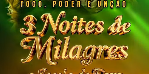 3 noites de milagres