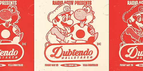 Radio Activ pres. DUBTENDO ALLSTARS (UK)