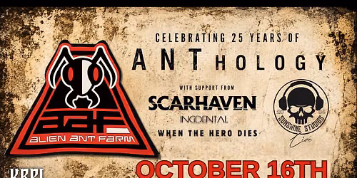 Alien Ant Farm w\/ Scarhaven + When The Hero Dies