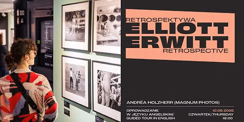 ELLIOTT ERWITT. RETROSPECTIVE | Guided tour in English