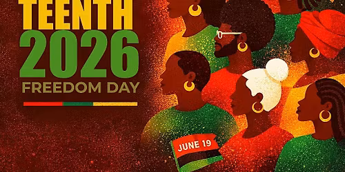 Juneteenth - 5th Annual - Our Ancestors' Wildest Dreams Celebration