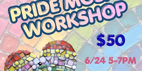 Pride Mosaic Heart Workshop
