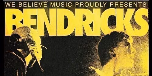 BENDRICKS AND GUESTS