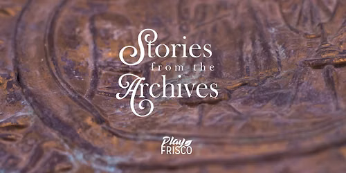 Stories from the Archives