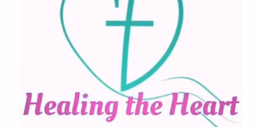 Healing the Heart Women\u2019s Retreat