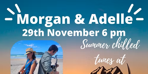 Morgan & Adelle Summer Chilled Tunes