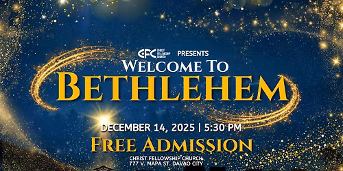 Welcome to Bethlehem| A Christmas Cantata| Christ Fellowship Church Davao