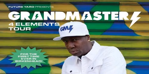 Grandmaster Flash \u201c4 Elements\u201d Tour 