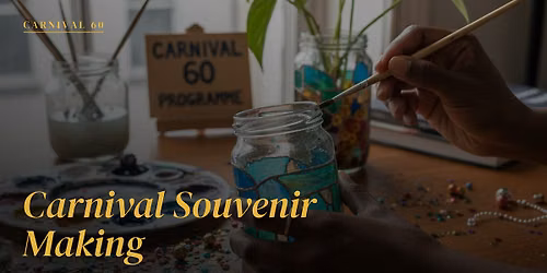 Carnival Souvenir Making | Notting Hill Carnival 60