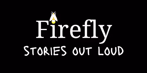 Firefly: Stories Out Loud