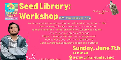Seed Library Workshop at Flora of Miami native garden center.