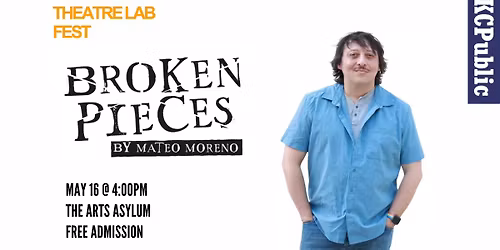 Broken Pieces by Mateo Moreno @ Theatre Lab FEST