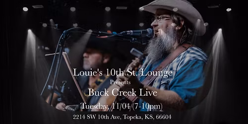 Buck Creek at Louie's 10 St. Lounge 11\/4 (7-10pm)