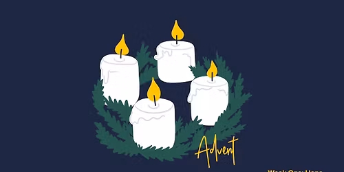 Advent Week One