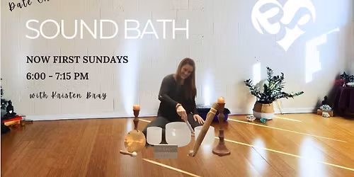 Sound Bath Meditation - Monthly First Sundays