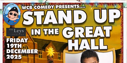 WCB Comedy at The Great Hall at The Leys with Headliner Paul Sinha