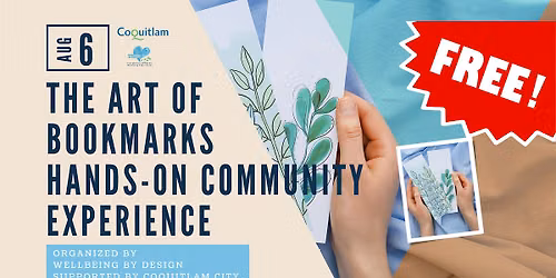 Art of Bookmarks Hands-On Community Experience. Supported by Coquitlam city