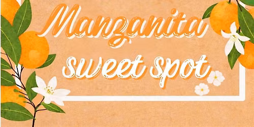 Manzanita Sweet Spot