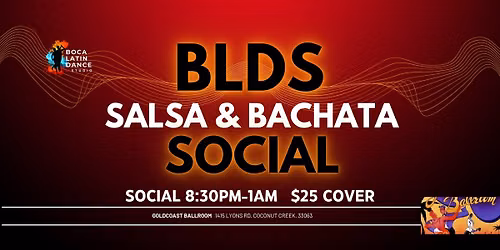 BLDS Monthly Salsa & Bachata Social