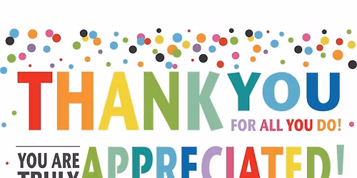 Teacher and Staff Appreciation Week