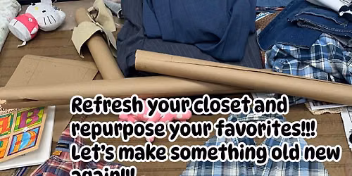 Reinvention and repurposing your closet