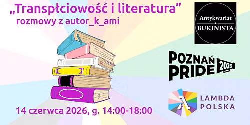 Transp\u0142ciowo\u015b\u0107 i literatura \u2013 wiecz\u00f3r dyskusji z autor_k_ami