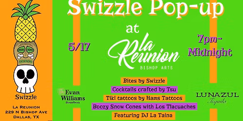 Swizzle Pop-up at La Reunion