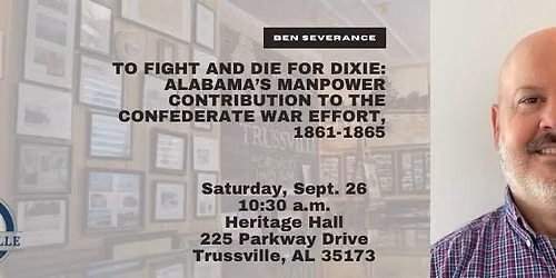 Ben Severance at the Trussville Historical Museum!