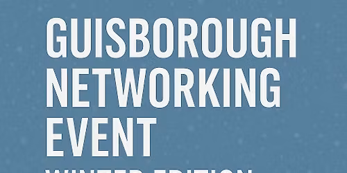 Guisborough Business Networking Event - Winter Edition